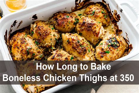 How Long To Bake Boneless Chicken Thighs At 350 Swartzsdeli