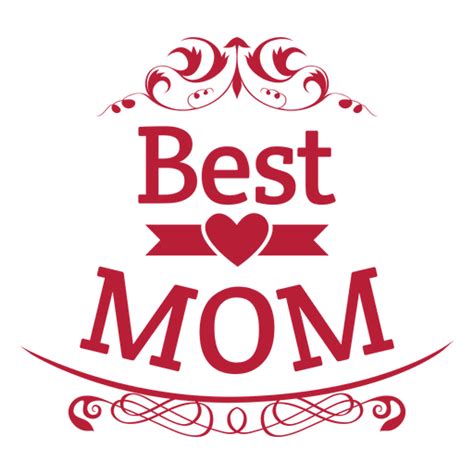 Best Mom Badge 5 Transparent Png And Svg Vector File