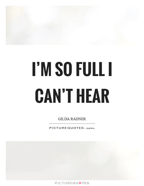 Gilda Radner Quotes And Sayings 39 Quotations