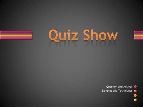 Ppt Quiz Show Powerpoint Presentation Free Download Id2880233