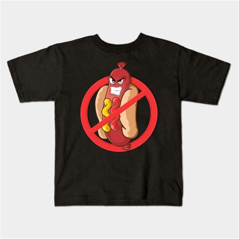 No Hot Dogs Allowed Hotdog Kids T Shirt Teepublic