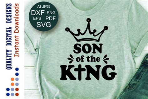 Son Of The King Svg File Quote Crown Clipart 220606 Svgs Design