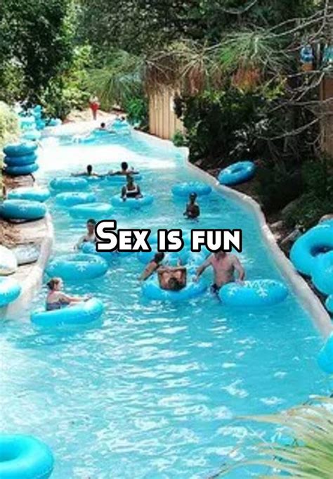 Sex Is Fun