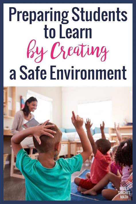 Preparing Students To Learn By Creating A Safe Environment Mrs E