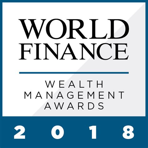 World Finance Wealth Management Awards 2018 World Finance