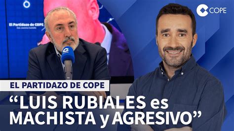 Entrevista Completa A Juan Rubiales El Partidazo De Cope Youtube