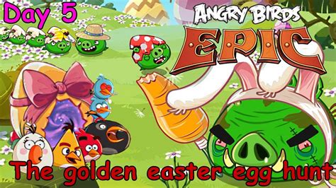 Angry Birds Epic Rpg Lets Play The Golden Easter Egg Hunt Gameplay