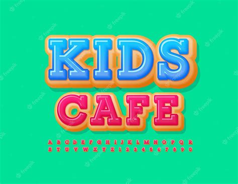 Premium Vector Vector Cute Emblem Kids Cafe Bright Delicious Font