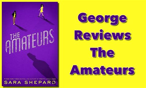 The Amateurs By Sara Shepard A Book Review Imaginerding