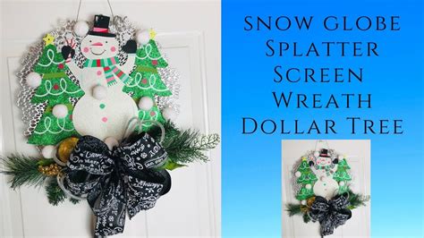 Christmas Dollar Tree Snowman Snow Globe Splatter Screen Wreath