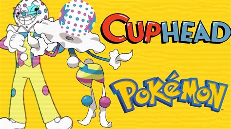 Si Los Personajes De Cuphead Fueran Pokemon Youtube