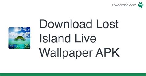 Lost Island Live Wallpaper Apk Android App Free Download
