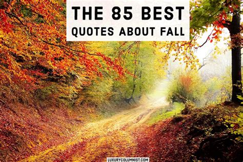 Inspirational Fall Quotes Short Happy And Funny Autumn Sayings
