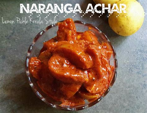 Kerala Naranga Acharspicy Lemon Pickle Recipe Kerala Style Without