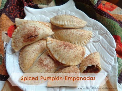 Spiced Pumpkin Empanadas A Little Fish In The Kitchen