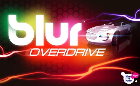 Blur Overdrive Mobile Racing Game Launches On Android Market Team Vvv