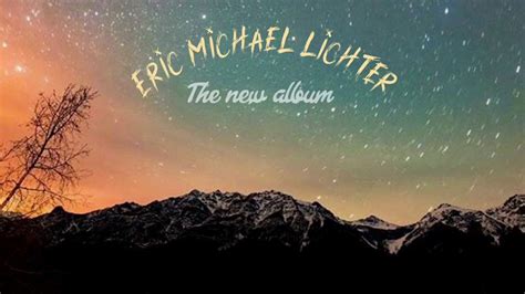 Eric Michael Lichter Album Promo Youtube