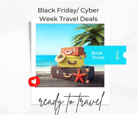 10 Ways To Snag The Best Black Friday Cyber Week Travel Deals