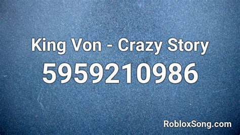 King Von Crazy Story Roblox Id Roblox Music Codes