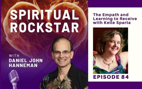Kelle Sparta The Empath And Learning To Receive Your Sacred Purpose