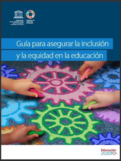 Guía Para Asegurar La Inclusión Y La Equidad En La Educación Libros Y