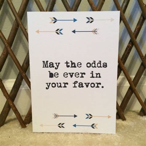 May The Odds Be Ever In Your Favor 5x7 Printable Good Luck Card Good Luck Cards 5x7