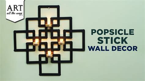 Popsicle Stick Crafts Diy Home Decor Wall Decor Diy L Interior