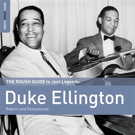 Duke Ellington The Rough Guide To Jazz Legends Duke Ellington World