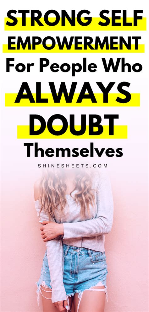 Self Empowerment Tips For People Who Always Doubt Themselves Self