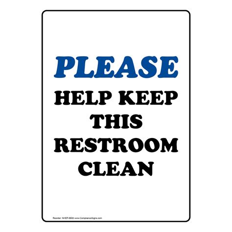 Portrait Please Help Keep This Restroom Clean Sign Nhep 8600