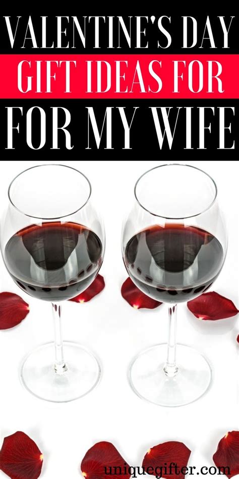 Maybe you would like to learn more about one of these? Valentine's Day Gift Ideas For My Wife | Romantic gifts ...