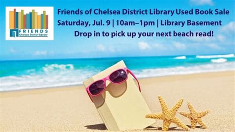 July 9 Friends Of Chelsea District Library Used Book Sale Chelsea