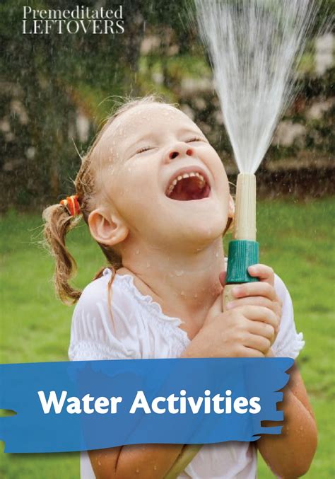 Outdoor Water Activities For Kids To Beat The Heat Water Activities
