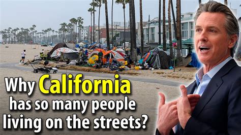 Why California Has So Many People Living On The Streets Youtube