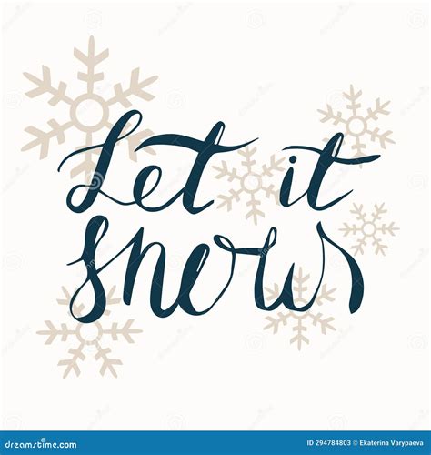 Let It Snow Lettering Card Hand Drawn Inspirational Winter Quote With