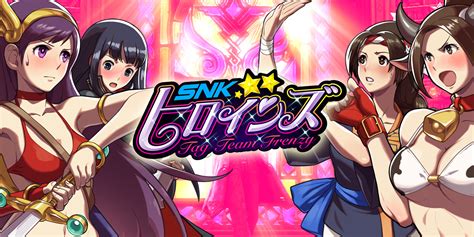 Snkヒロインズ Tag Team Frenzy Snk