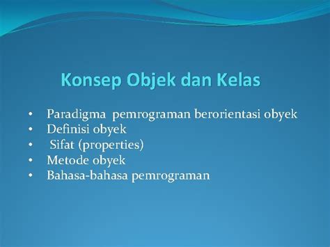 Konsep Pemrograman Berorientasi Obyek Konsep Objek Dan Kelas