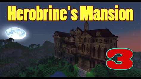 Herobrines Mansion W Stamsite Del 3 Adventure Map By Hypixel