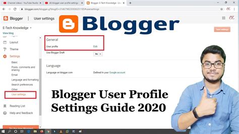 Blogger User Profile Settings 2020 Customize Your Blogger Profile 💻