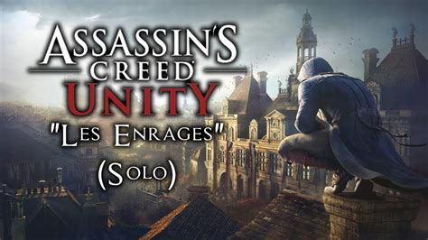 Assassin S Creed Unity Let S Play Co Op Solo Les Enrages Youtube