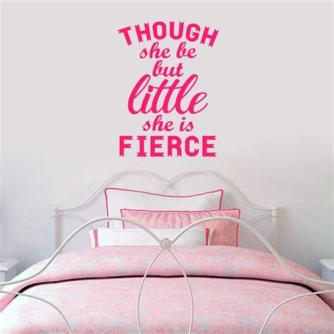 Though She Be But Little She Is Fierce Wall Decal Decorative Etsy
