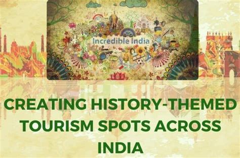 Creating History Themed Tourism Spots Across India Pgurus