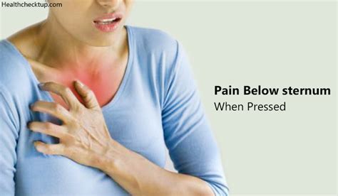 Pain Below Sternum When Pressed Signs Causes Treatment