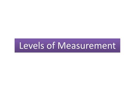 Levels Of Measurement Ppt