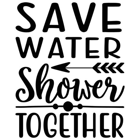 Save Water Shower Together Shirt Design 17734008 Vector Art At Vecteezy