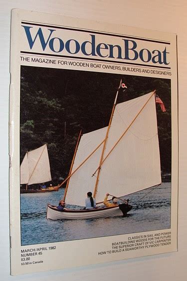 Woodenboat Wooden Boat March April 1982 Number 45 The Magazine