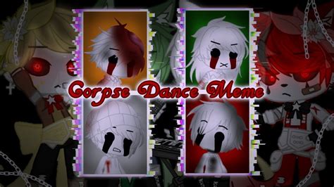 Corpse Dance Meme ×tw Blood× Tdkrdkbk Mhafnaf Youtube