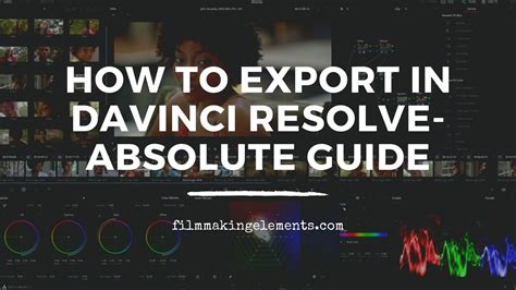 How To Export In Davinci Resolve In 2024 Absolute Guide