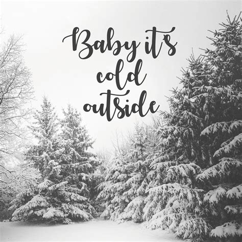 Baby Its Cold Outside Christmas Wallpapers Wallpaper Cave