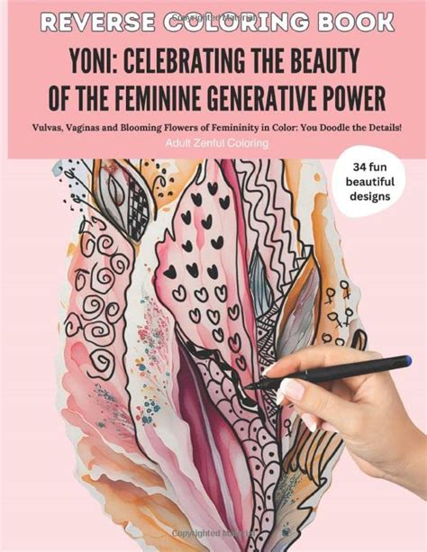 Yoni Celebrating The Beauty Of The Feminine Generative Power Book